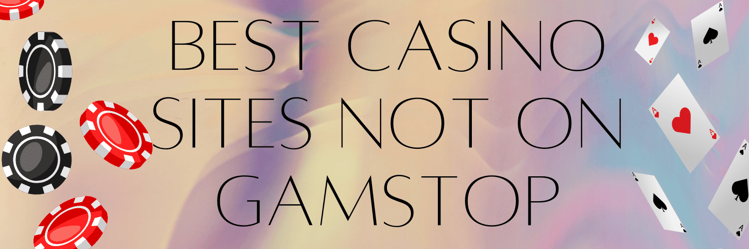Exploring Casinos That Are Not on GamStop -330709873